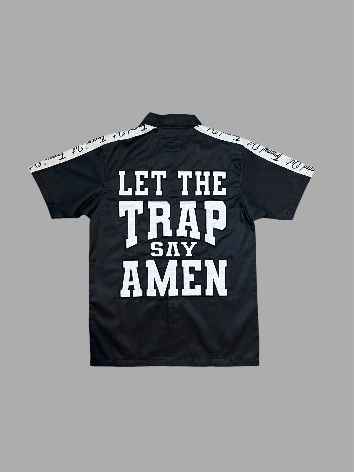 " Let The Trap Say Amen" Dickie Shirt